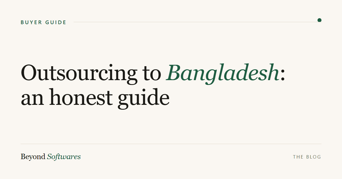 Outsourcing software development to Bangladesh guide